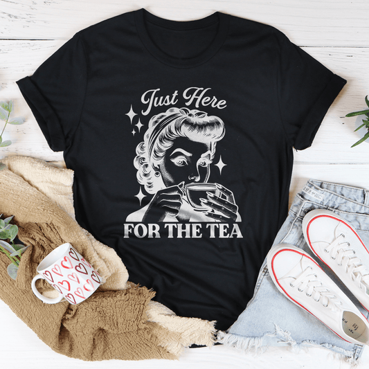 Just Here For The Tea Tee-0